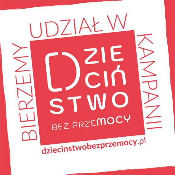 "Dzieciństwo bez Przemocy" - rusza ogólnopolska kampania